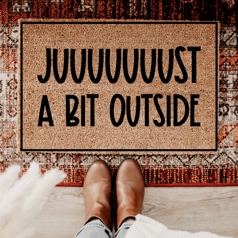 Juuuuust A Bit Outside Doormat | Funny Outdoor Rug For Sports Fans