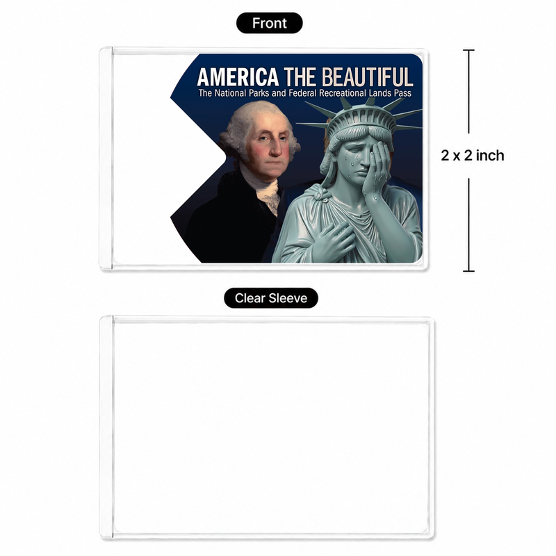 Anti Trump National Park Pass Sleeve – America the Beautiful Pass Protector for Hikers & Travel Lovers